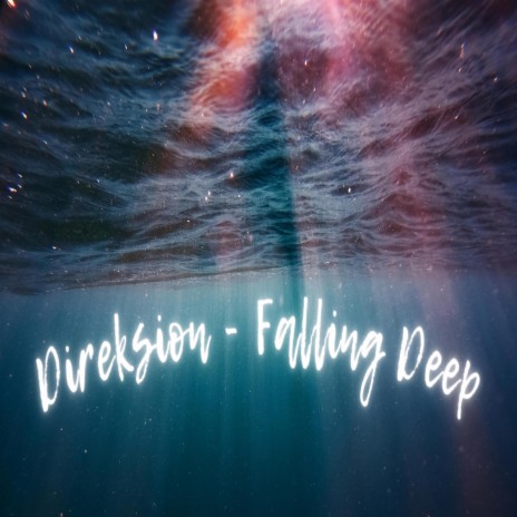 Falling Deep | Boomplay Music
