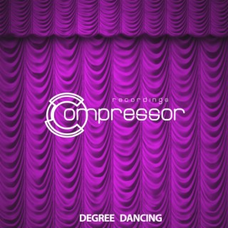 Degree Dancing