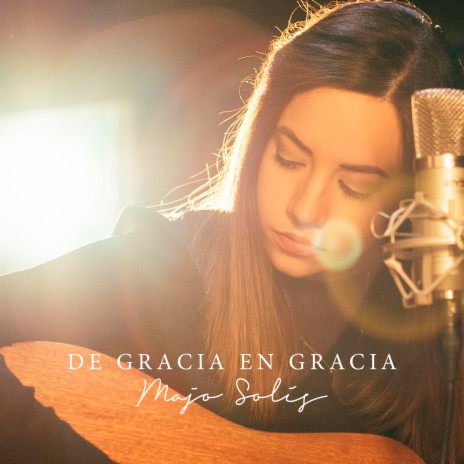 De Gracia En Gracia | Boomplay Music