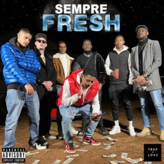 Sempre Fre$h lyrics | Boomplay Music