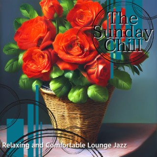 Relaxing and Comfortable Lounge Jazz