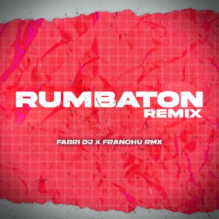 Rumbaton (Remix)
