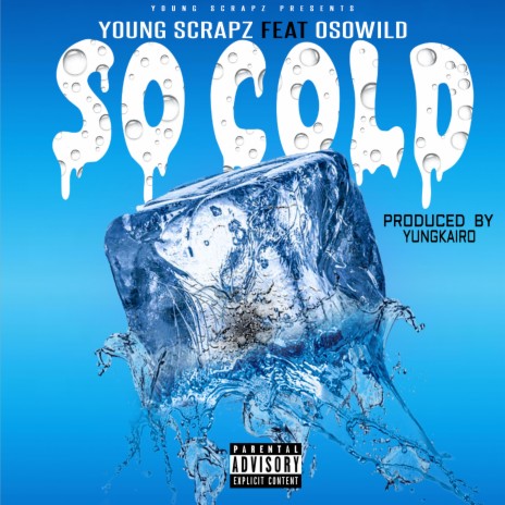 So Cold ft. oso wild | Boomplay Music