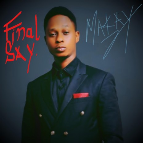 Final Say | Boomplay Music