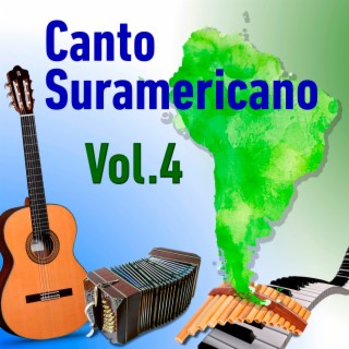 Canto Suramericano (Vol. 4)