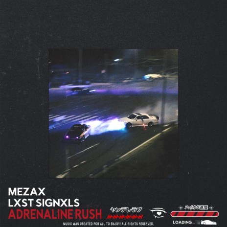 Adrenaline Rush ft. Lxst Signxls