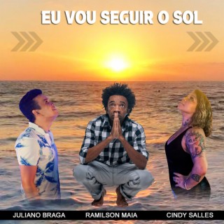 Eu Vou Seguir o Sol