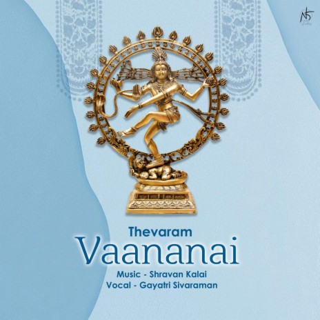 Vaananai ft. Gayatri Sivaraman | Boomplay Music