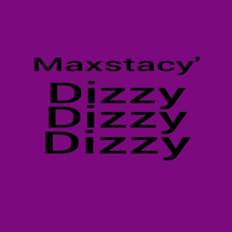 dizzy | Boomplay Music