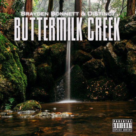 Buttermilk Creek ft. Di$tinct | Boomplay Music