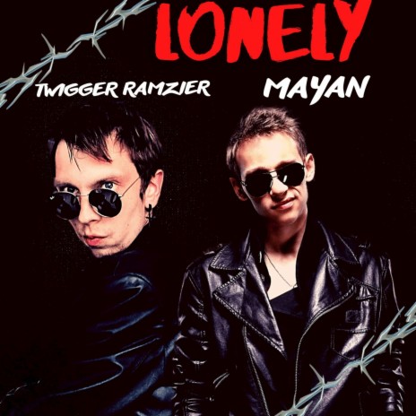 Lonely ft. MAYAN | Boomplay Music