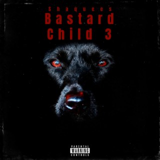 Bastard Child 3