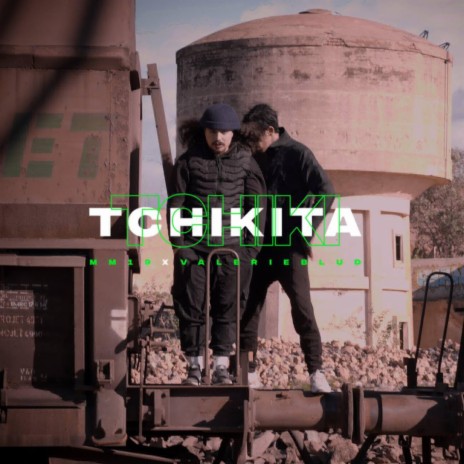 TCHIKI TCHIKITA ft. valerieblud | Boomplay Music