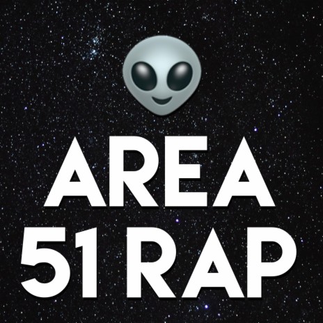 Area 51 Rap | Boomplay Music