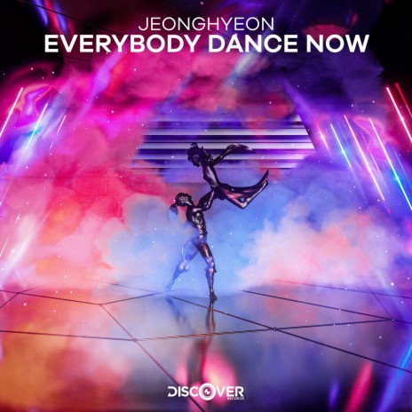 Everybody Dance Now | Boomplay Music