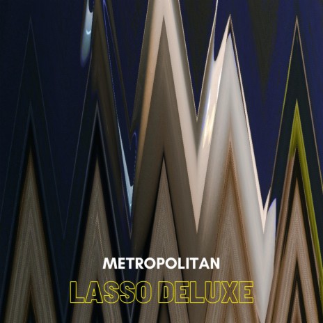 Metropolitan | Boomplay Music