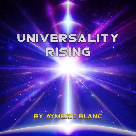 Universality Rising | Boomplay Music