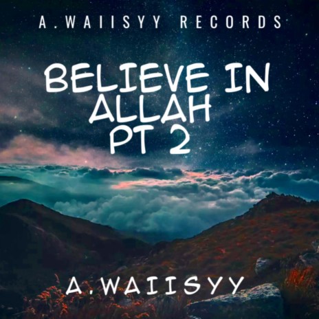 Believe In Allah Pt2 (Official Nasheed) (Studio Version Remastered)
