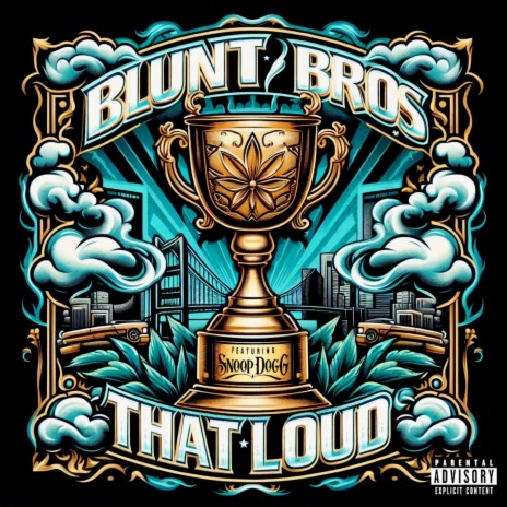 That Loud ft. Snoop Dogg | Boomplay Music
