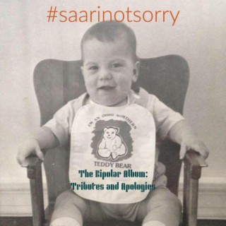 The Bipolar Album: Tributes and Apologies