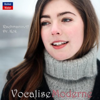 Rachmaninoff: Vocalise Moderne