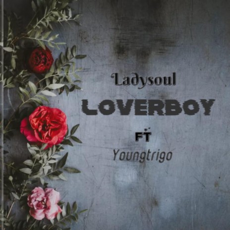 LoverBoy ft. YoungTrigo | Boomplay Music