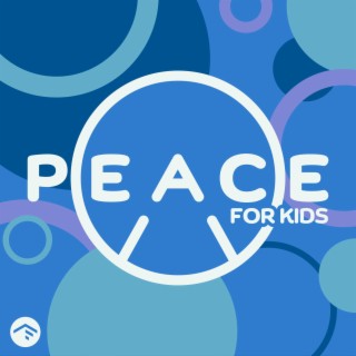 Peace For Kids (Spoken Scriptures)