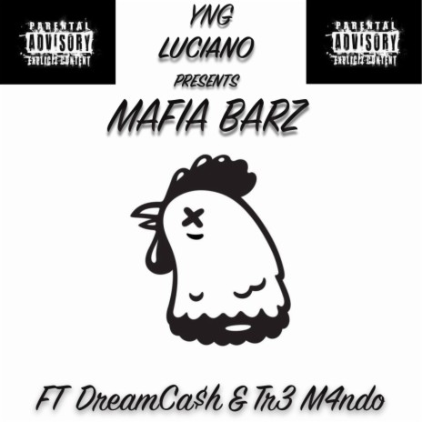 Mafia Barz ft. Tr3 M4ndo & DreamCa$h | Boomplay Music