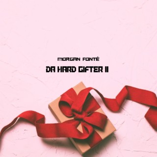 Da Hard Gifter 2