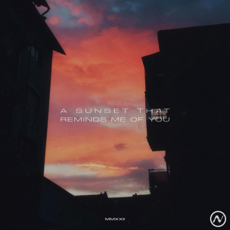 A Sunset That Reminds Me Of You | Boomplay Music