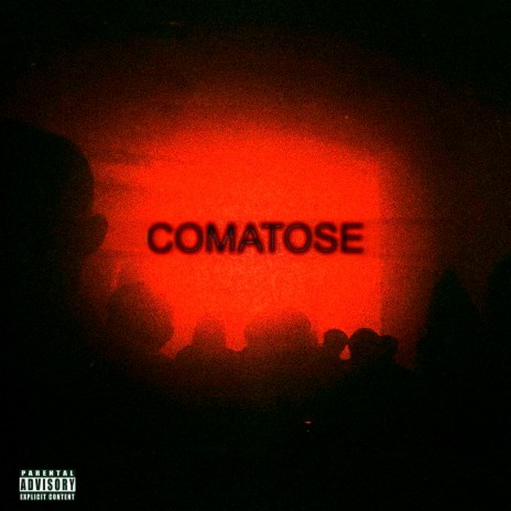 Comatose ft. KIXAER