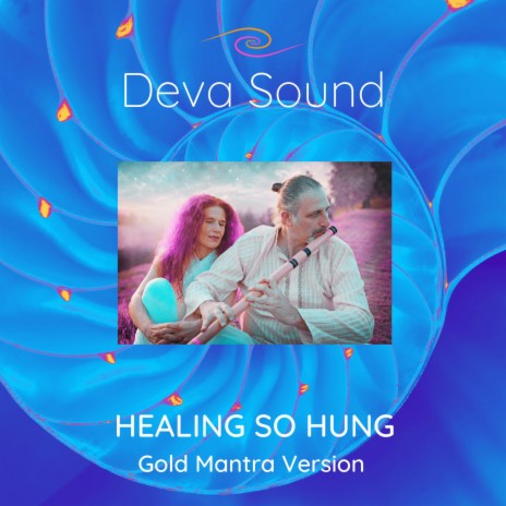 Healing So Hung (Gold Mantra Version) | Boomplay Music