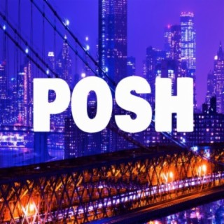 Posh