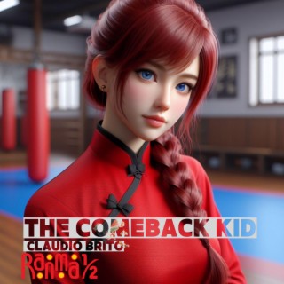 The Comeback Kid (From Ranma 1/2)