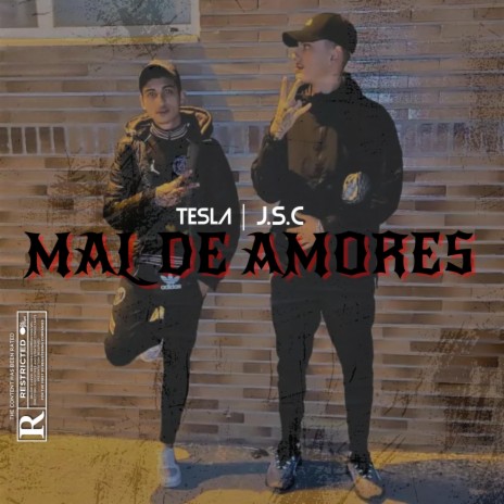 Mal De Amores ft. J.S.C | Boomplay Music