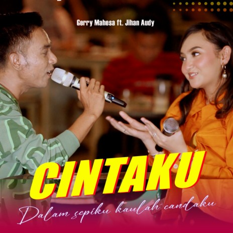 CINTAKU ft. Jihan Audy | Boomplay Music