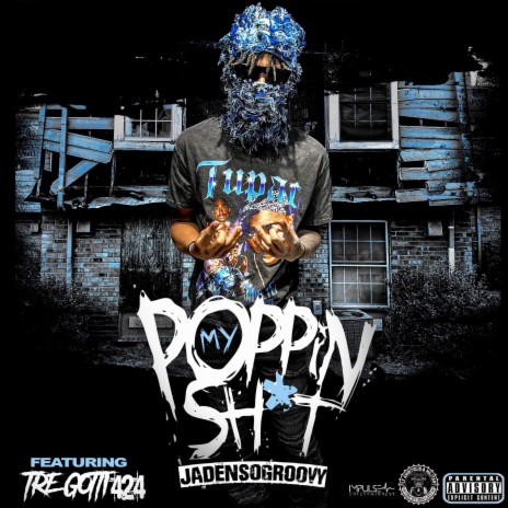 Poppin My Shit ft. Tre Gotti 424 | Boomplay Music
