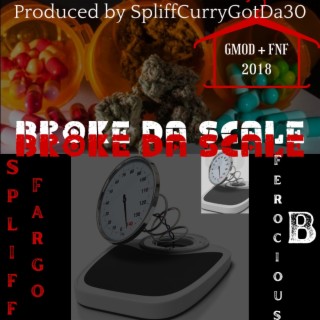 Broke da Scale