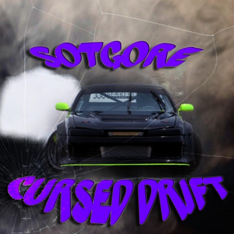 CURSED DRIFT | Boomplay Music