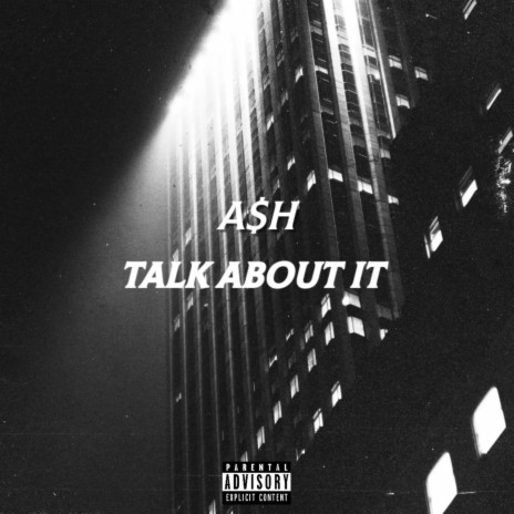 Talk About It | Boomplay Music