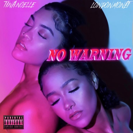 No Warning ft. Tina Noelle | Boomplay Music