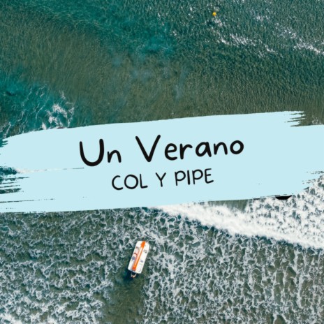 Un Verano (Original) | Boomplay Music