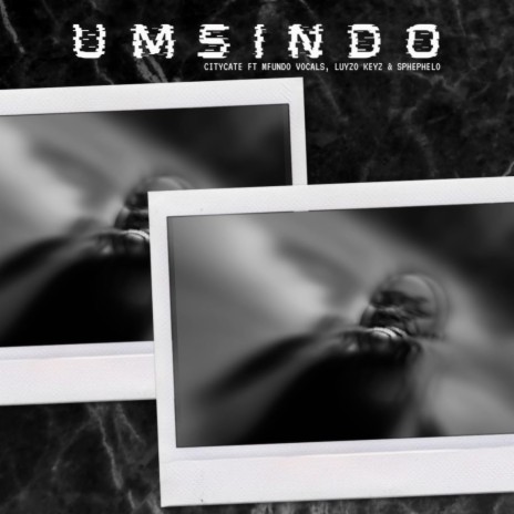 Umsindo ft. Mfundo Vocals, Luyzo Keyz & Sphephelo | Boomplay Music
