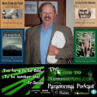 Episode 56: North American Bigfoot Researcher William Jevning