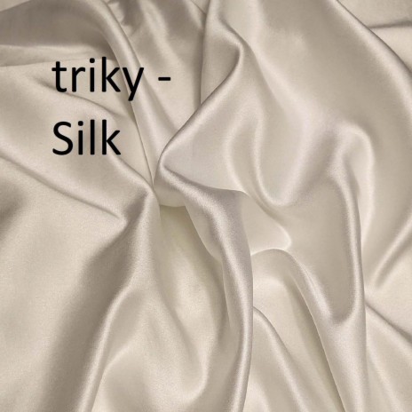 Silk