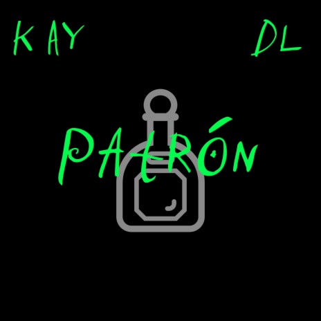 Patron ft. Ayo DL | Boomplay Music