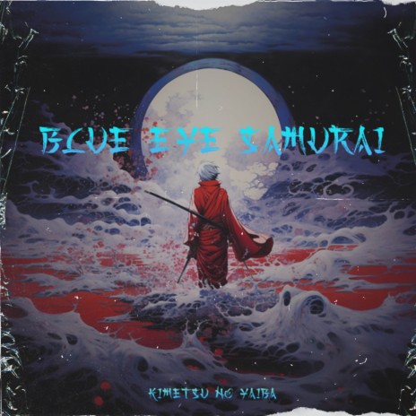 Blue Eye Samurai ft. Asian BPM & De FROiZ | Boomplay Music