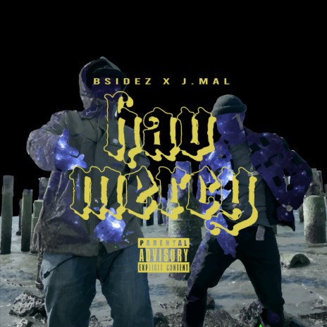 Hav Mercy (feat. J.MAL) | Boomplay Music