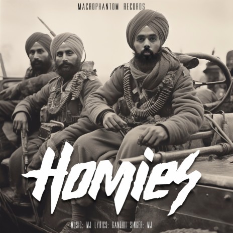 Homies ft. Gandhii | Boomplay Music