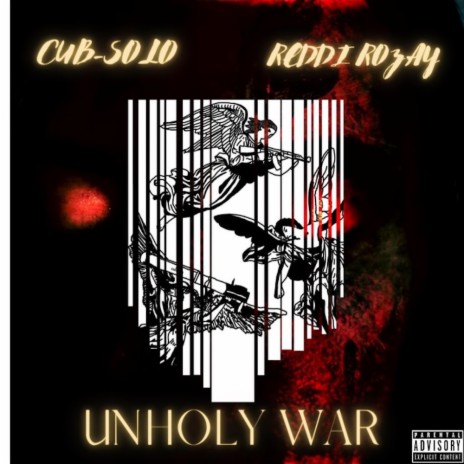 Unholy War (feat. Reddi Rozay)